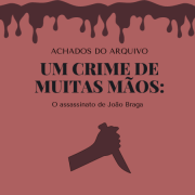 Difusão - Um crime de muitas mãos - João Braga